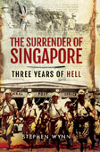 The surrender of Singapore - Three years of hell